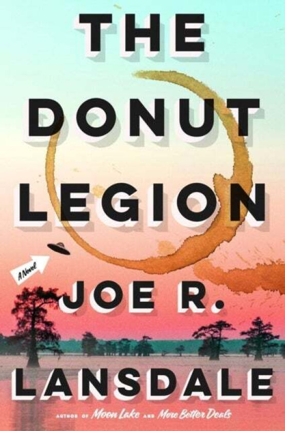 The Donut Legion av Joe R. Lansdale