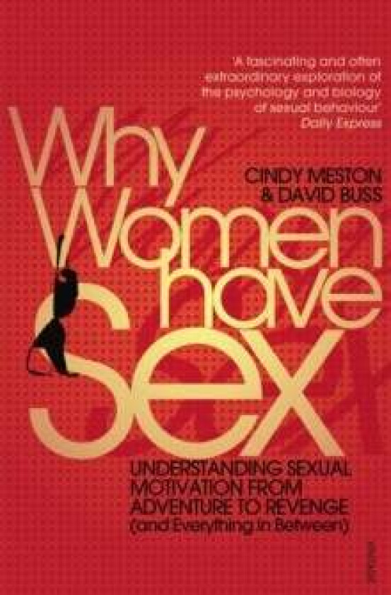 Why Women Have Sex av Cindy Meston, David Buss