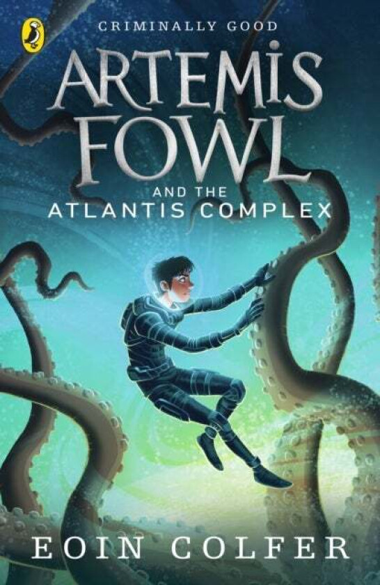 Artemis Fowl and the Atlantis Complex av Eoin Colfer