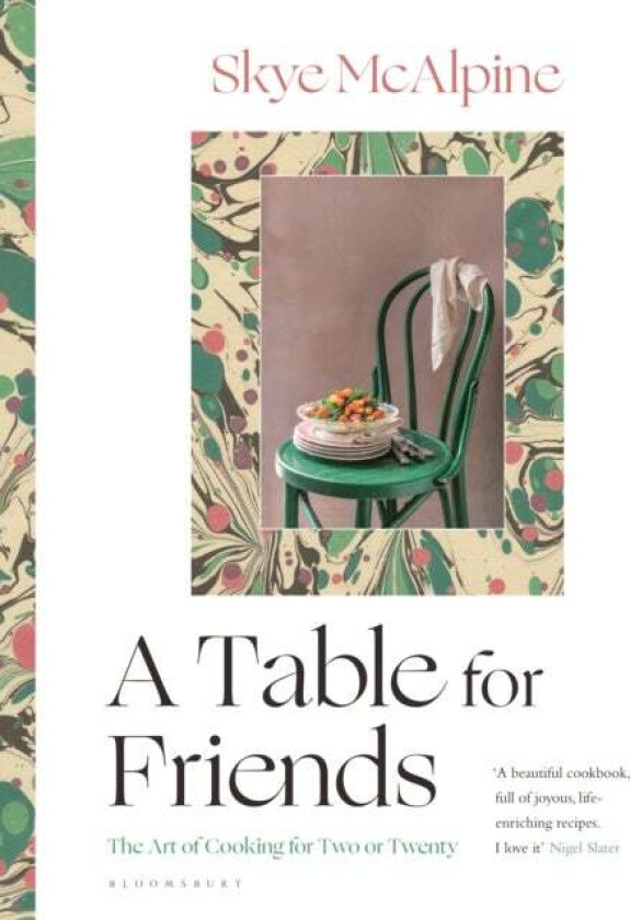 A table for friends av Skye McAlpine