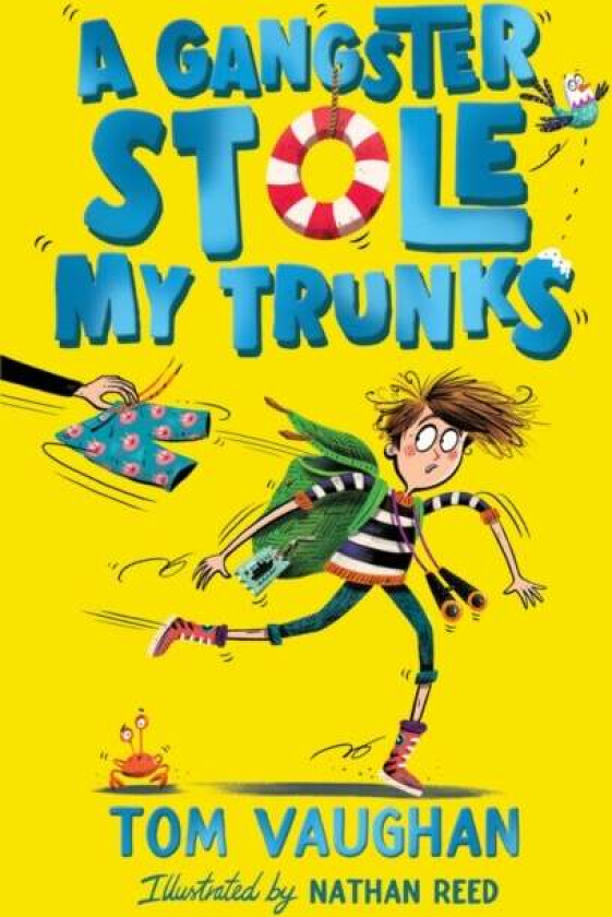 A Gangster Stole My Trunks av Tom Vaughan