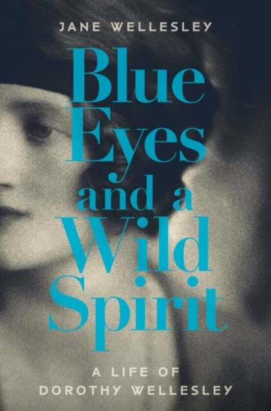Blue Eyes and a Wild Spirit av Jane Wellesley