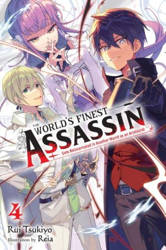 The World's Finest Assassin Gets Reincarnated in Another World as an Aristocrat, Vol. 4 LN av Rui Tsukiyo