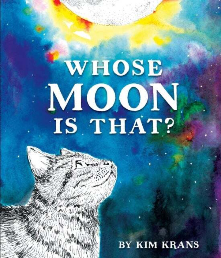 Whose Moon Is That? av Kim Krans