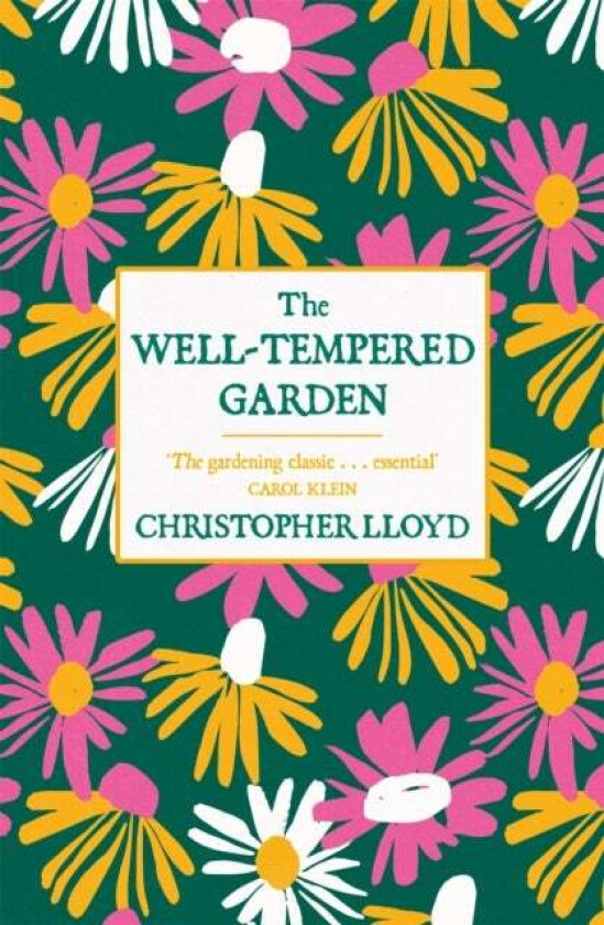 The Well-Tempered Garden av Christopher Lloyd