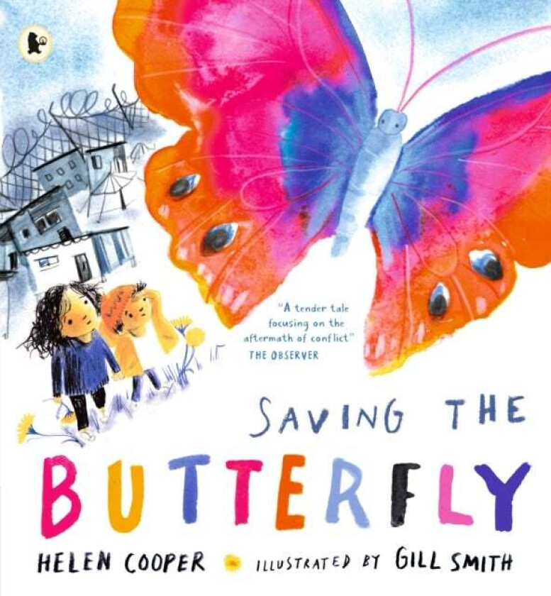 Saving the Butterfly: A story about refugees av Helen Cooper