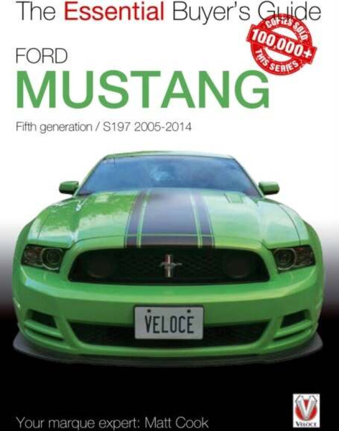 The Essential Buyers Guide Ford Mustang 5th Generation av Matt Cook