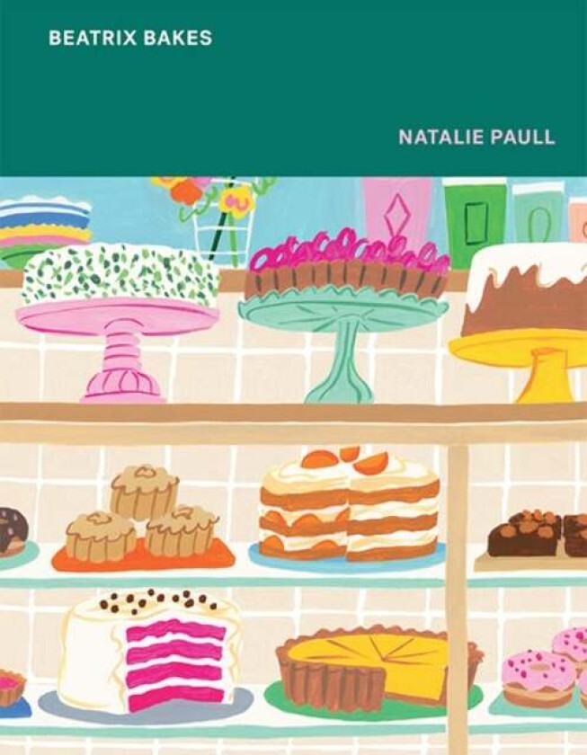 Beatrix Bakes av Natalie Paull