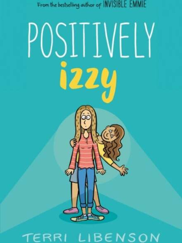 Positively Izzy av Terri Libenson