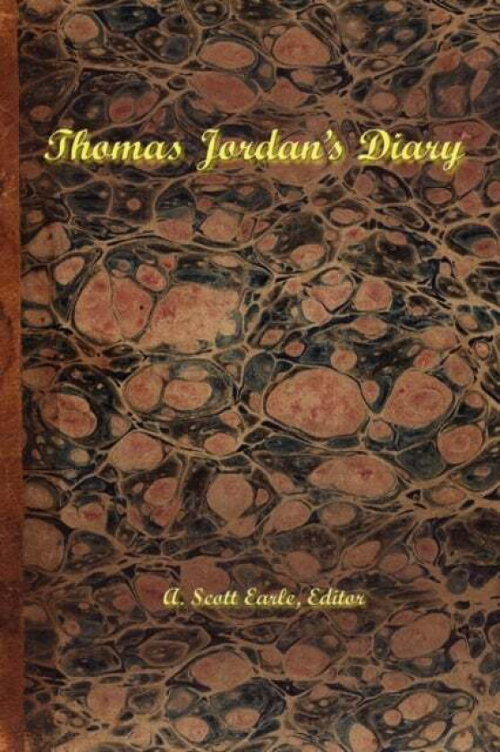 Thomas Jordan's Diary av Scott Earle