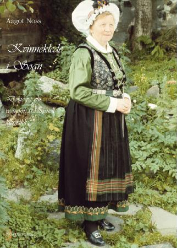 Kvinneklede i Sogn av Aagot Noss