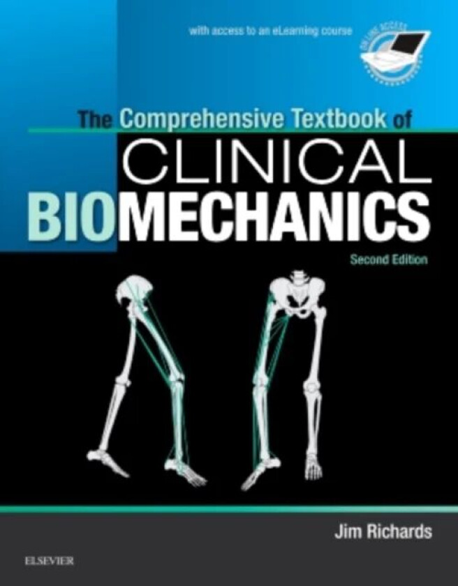 The Comprehensive Textbook of Clinical Biomechanics av Jim BEng MSc PhD (Professor of Biomechanics Department of Allied Health Professions Faculty of
