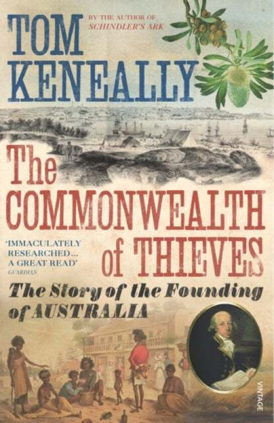 The Commonwealth of Thieves av Thomas Keneally