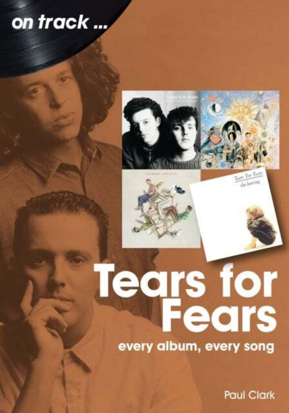 Tears For Fears On Track av Paul Clark