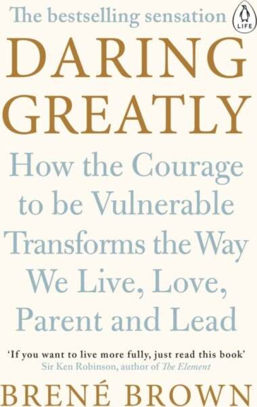 Daring Greatly av Brene Brown