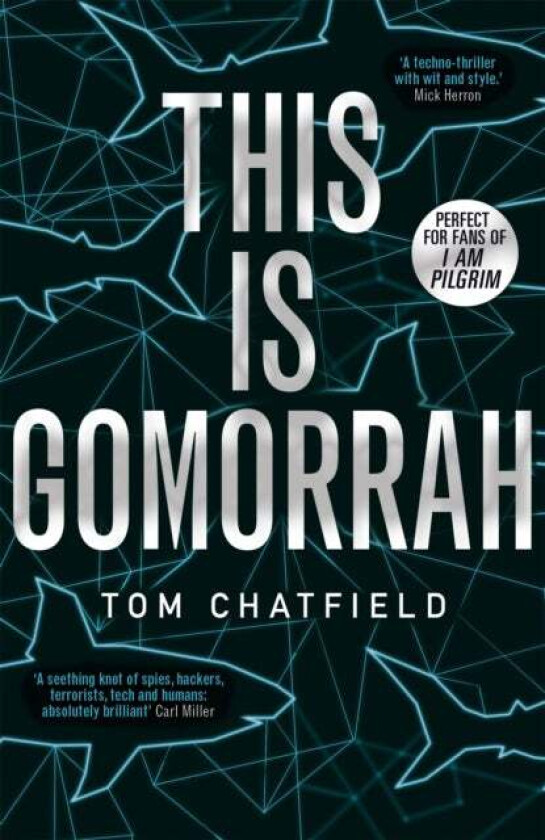 This is Gomorrah av Tom Chatfield
