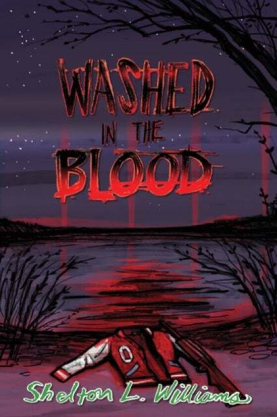Washed In The Blood av Shelton L Williams