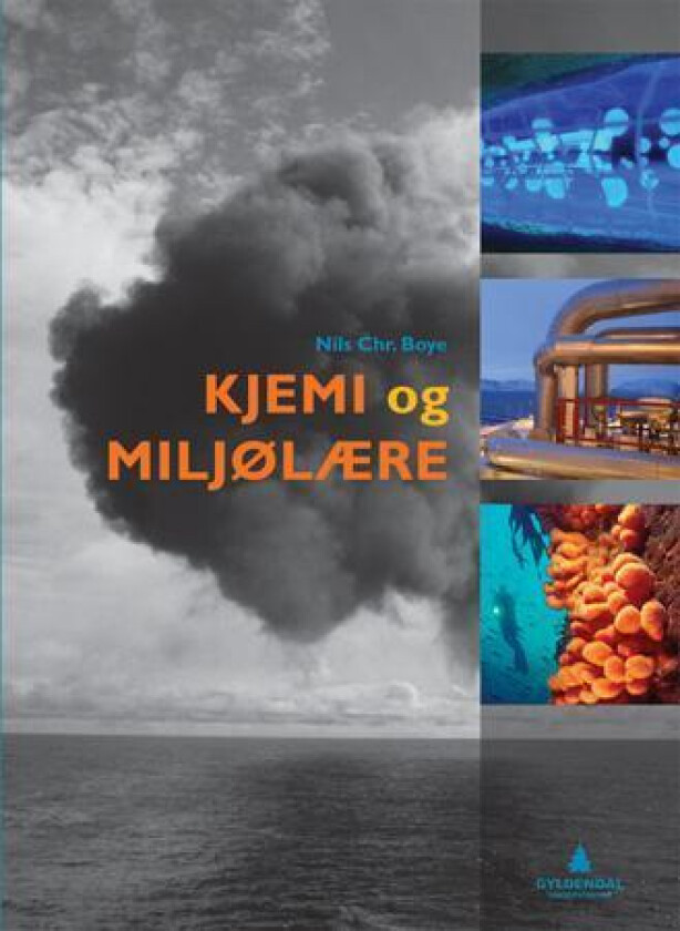 Kjemi og miljølære av Nils Christian Boye