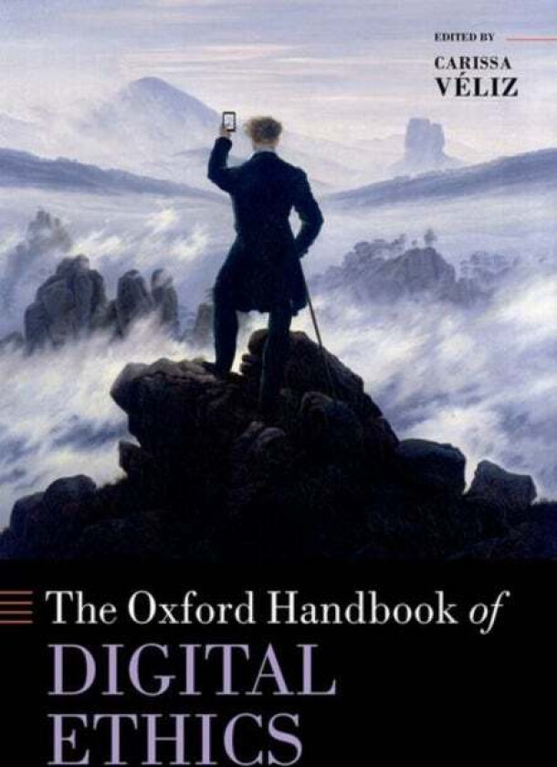 Oxford Handbook of Digital Ethics