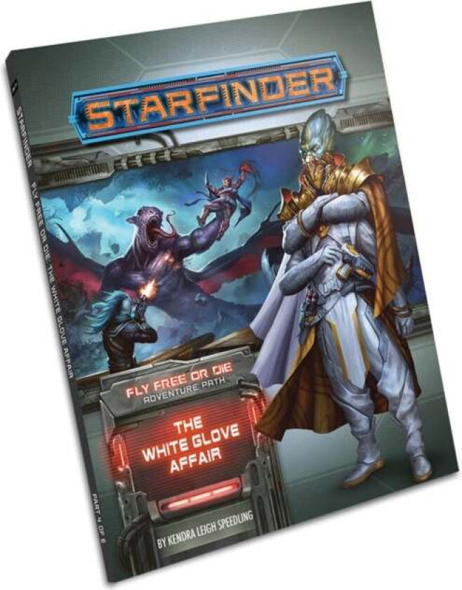 Starfinder Adventure Path: The White Glove Affair (Fly Free or Die 4 of 6) av Kendra Leigh Speedling
