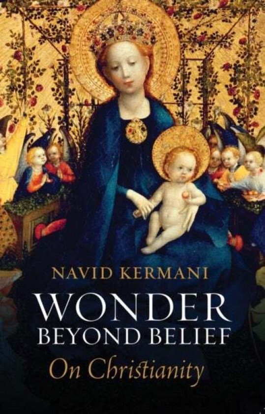 Wonder Beyond Belief av Navid Kermani