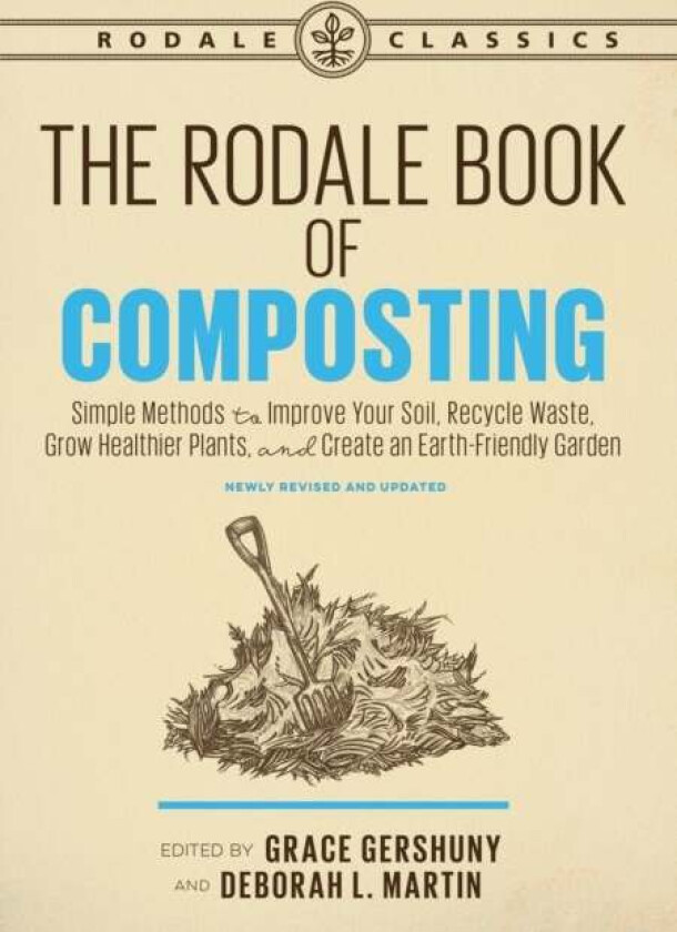 The Rodale Book of Composting, Newly Revised and Updated