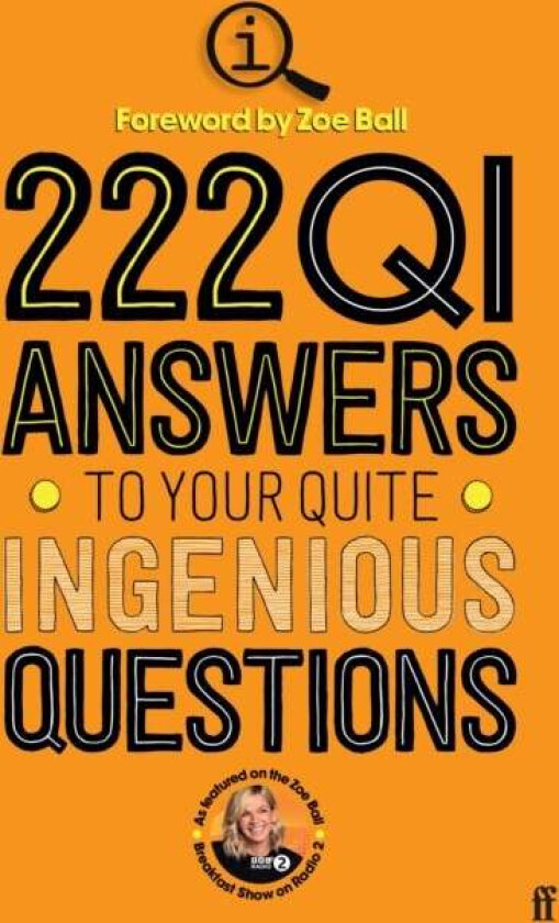 222 QI Answers to Your Quite Ingenious Questions av QI Elves