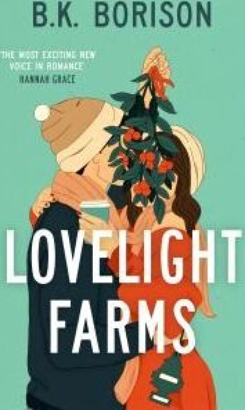 Lovelight Farms av B. K. Borison