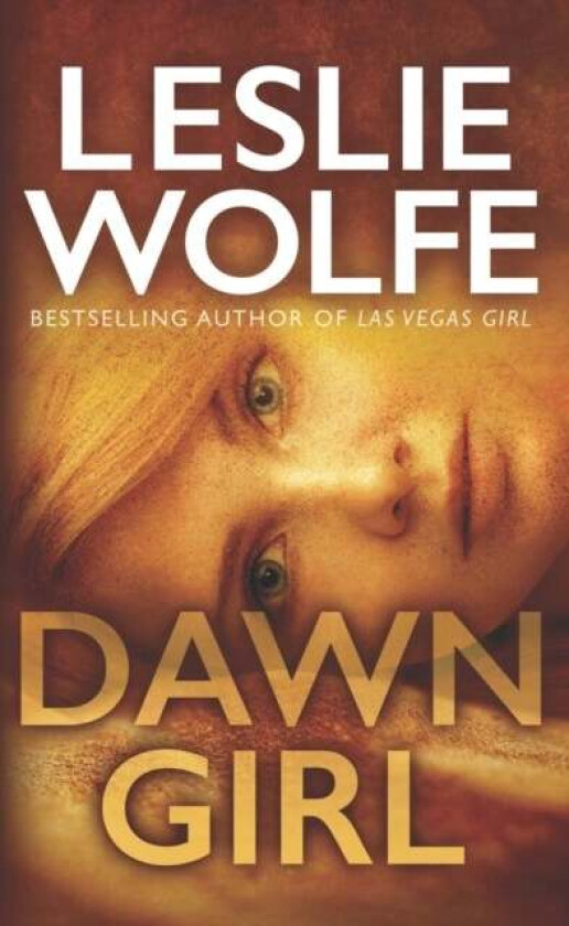 Dawn Girl Av Leslie Wolfe