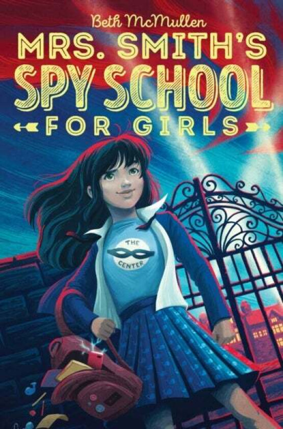 Mrs. Smith's Spy School for Girls av Beth McMullen