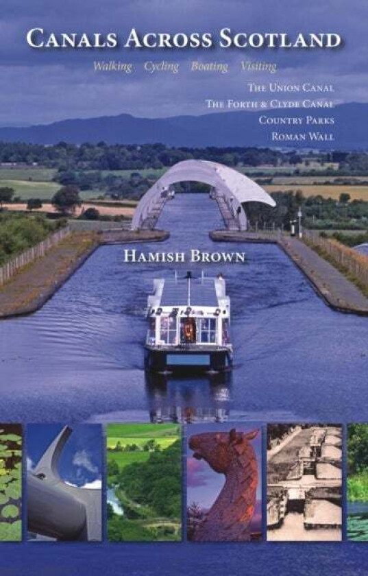Canals Across Scotland av Hamish Brown