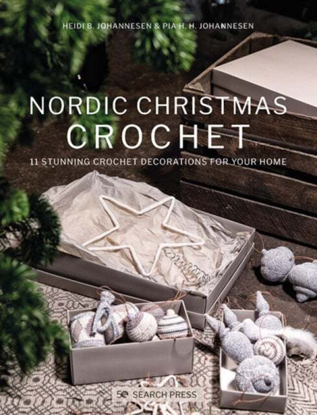 Nordic Christmas Crochet av Heidi B. Johannesen, Pia Johannesen