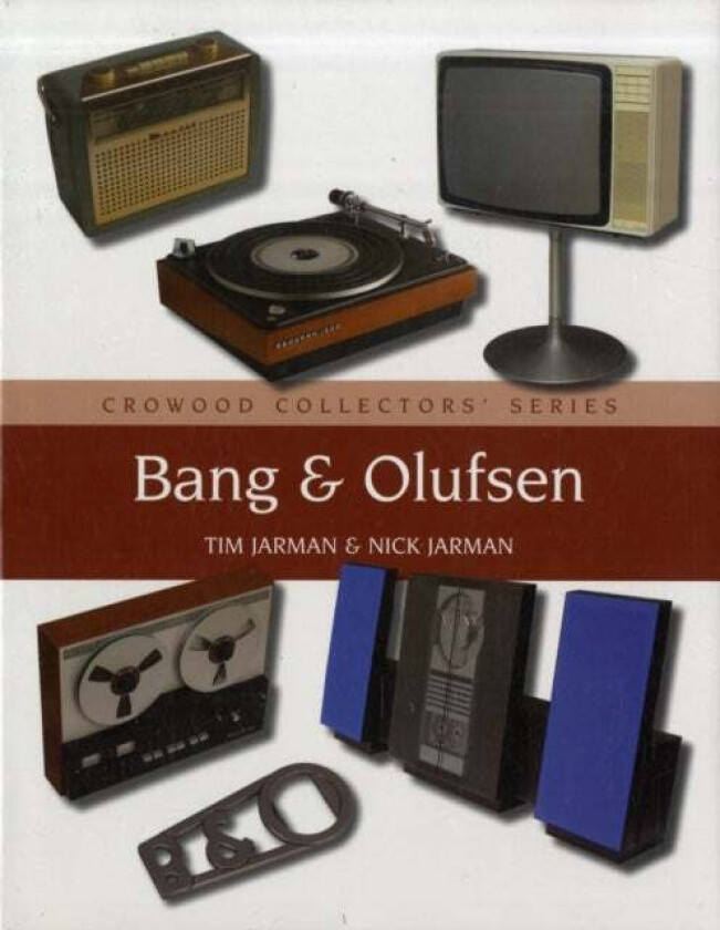 Bang & Olufsen av Tim Jarman