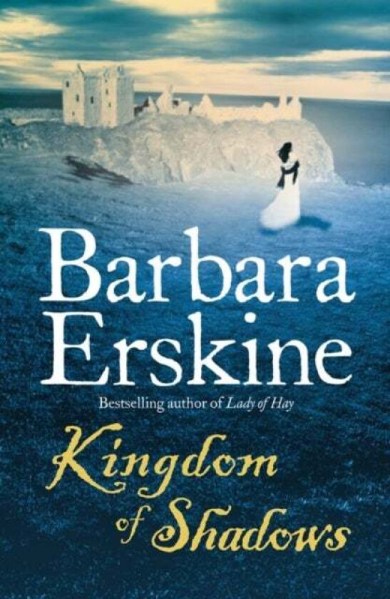 Kingdom of Shadows av Barbara Erskine