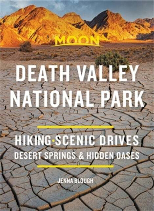 Moon Death Valley National Park (Third Edition) av Jenna Blough