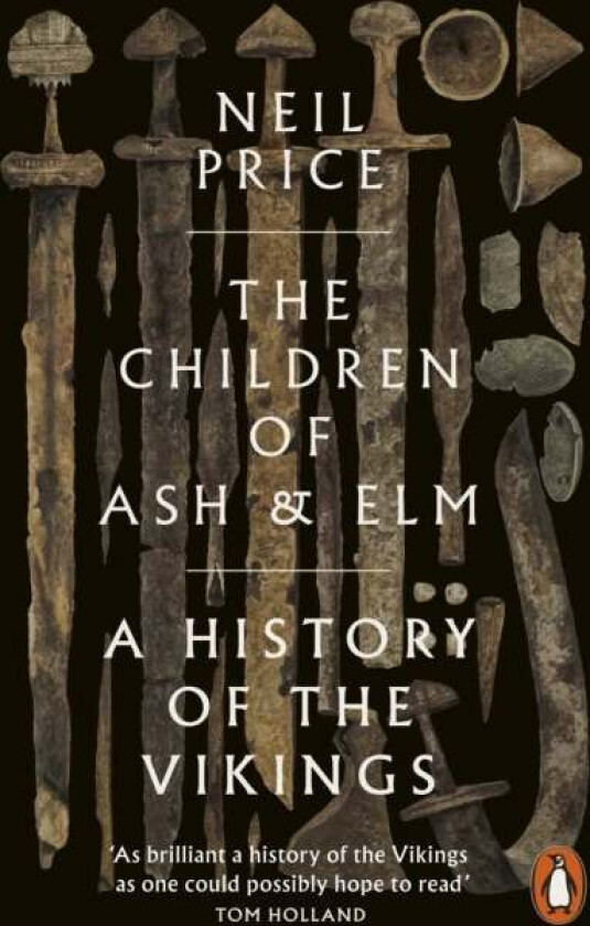 The Children of Ash and Elm av Neil Price