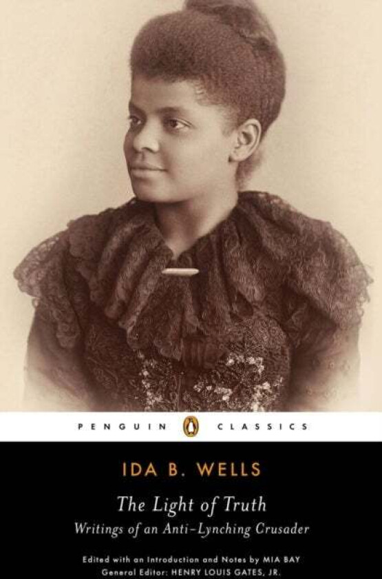 The Light Of Truth Av Ida Wells