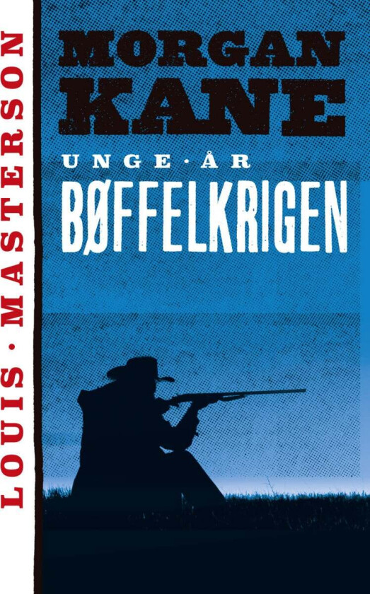 Bøffelkrigen av Louis Masterson