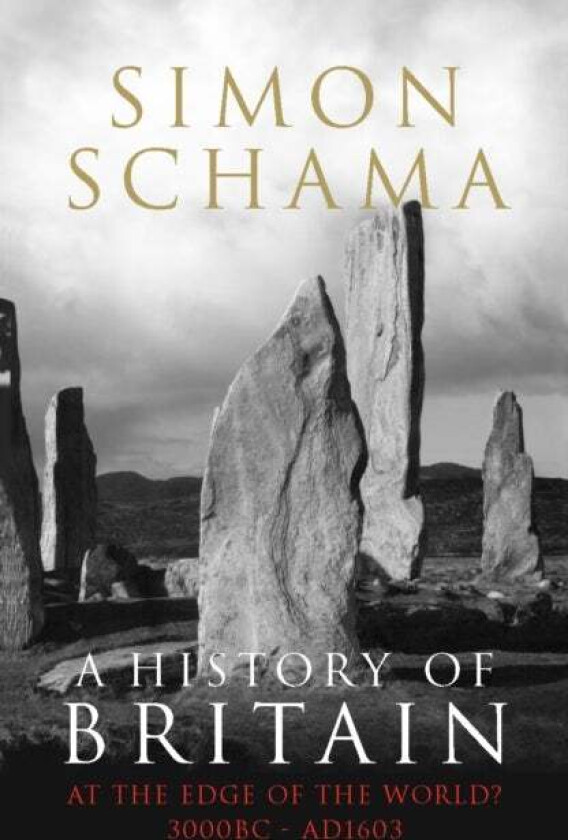 A History of Britain - Volume 1 av Simon CBE Schama