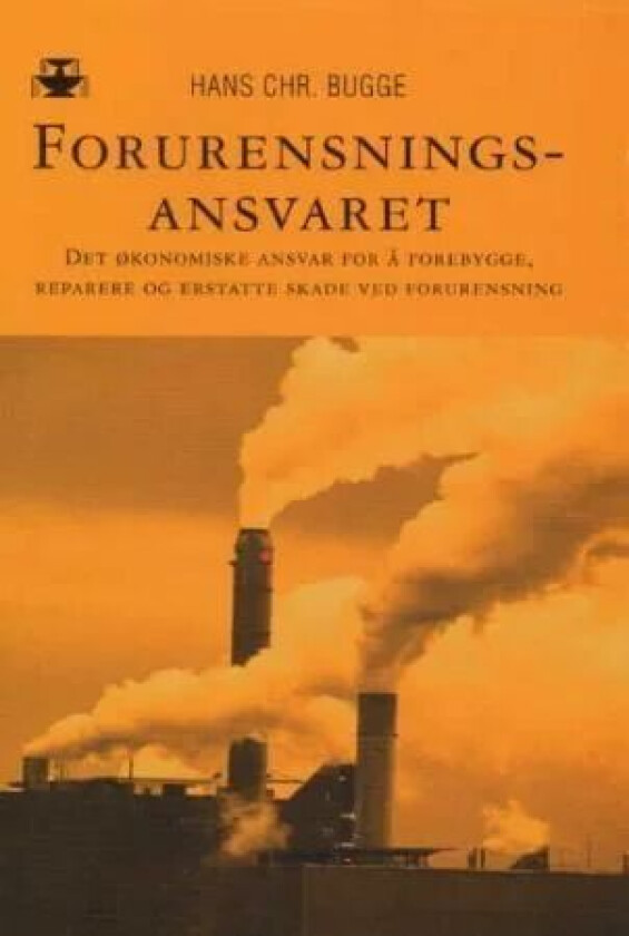 Forurensningsansvaret av Hans Christian Bugge