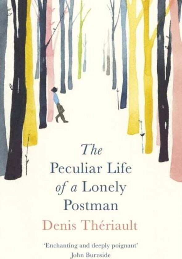 The Peculiar Life of a Lonely Postman av Denis Theriault