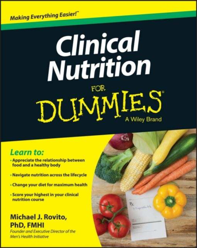 Clinical Nutrition For Dummies av Michael J. Rovito