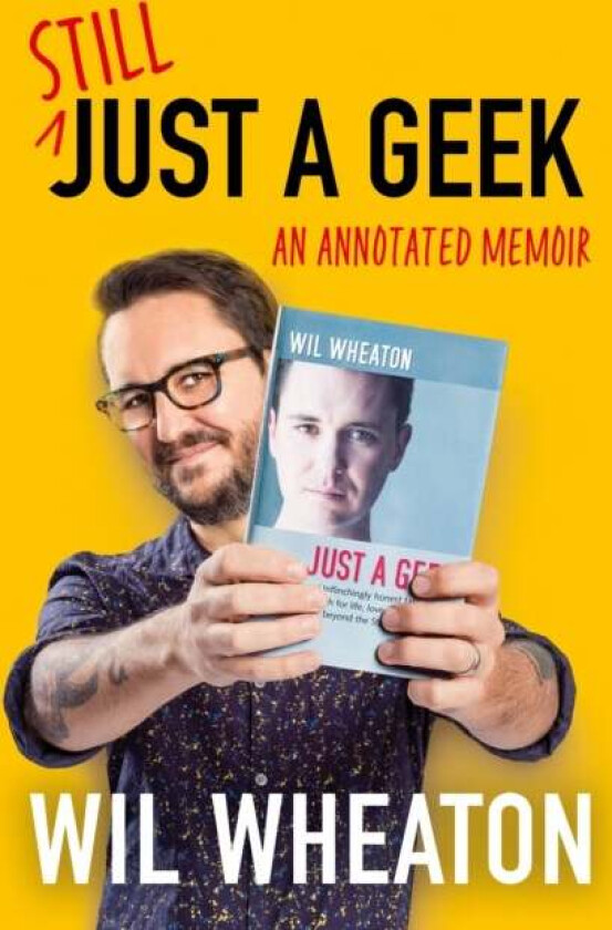 Still Just a Geek av Wil Wheaton