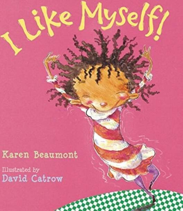 I Like Myself! av Karen Beaumont