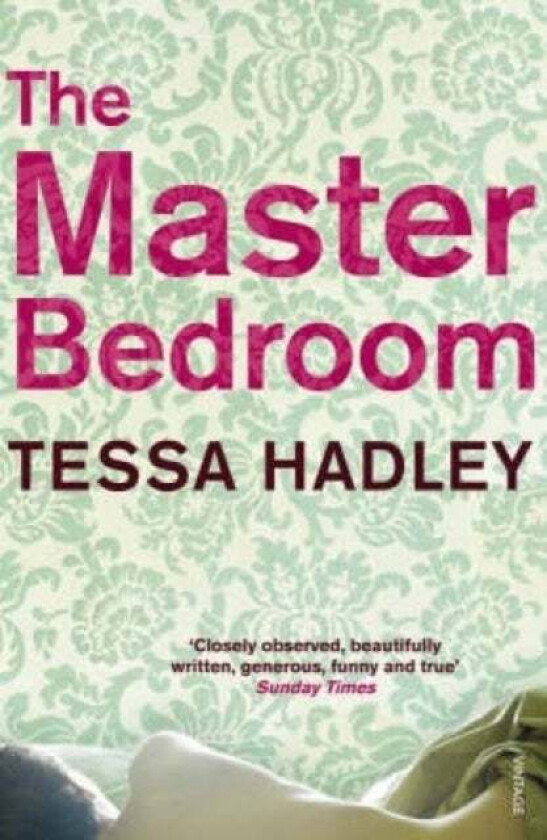 The Master Bedroom av Tessa Hadley