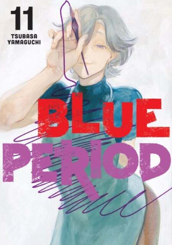 Blue Period 11 av Tsubasa Yamaguchi