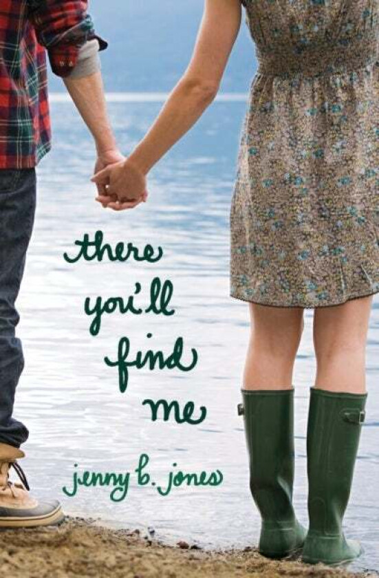 There You'll Find Me av Jenny B. Jones