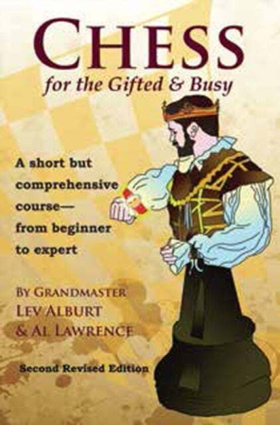 Chess for the Gifted & Busy av Lev Alburt, Al Lawrence