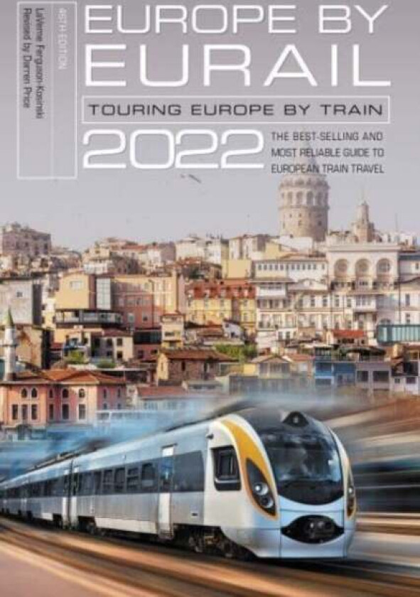 Europe by Eurail 2022 av Laverne Ferguson-Kosinski