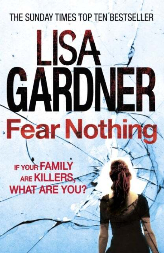 Fear Nothing (Detective D.D. Warren 7) av Lisa Gardner